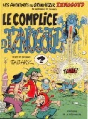 Iznogoud - Tome 18 - Le complice d'Iznogoud