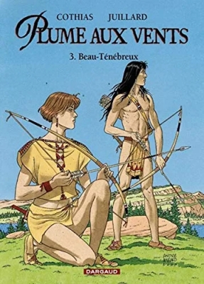 Plume aux vents - Tome 3 - Beau-Ténébreux