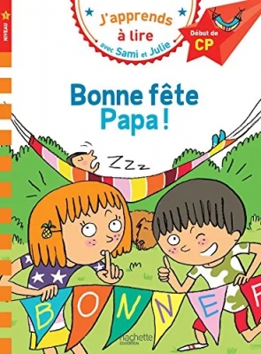 Sami et Julie : Bonne fête Papa