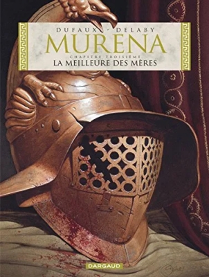 Murena, tome 3 - La meilleure des mères