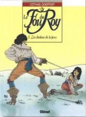 Le Fou du roy - Tome 3 - Les dindons de la farce