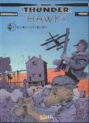 Thunderhawks - Tome 1 - Les Rangers Du Ciel