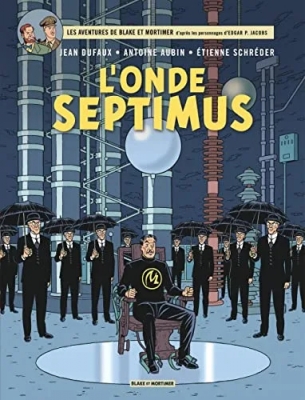 Les aventures de Blake et Mortimer - Tome 22 - L'onde Septimus