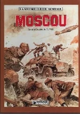 Histoire BD - La Seconde guerre mondiale - Tome 5 - Moscou