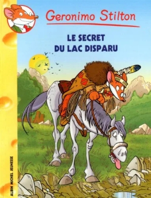 Geronimo Stilton, tome 54 : Le secret du lac disparu