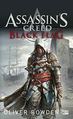 Assassin's Creed, tome 6 : Black Flag