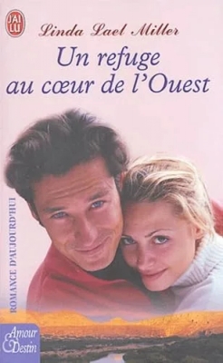 Un refuge au coeur de l'Ouest