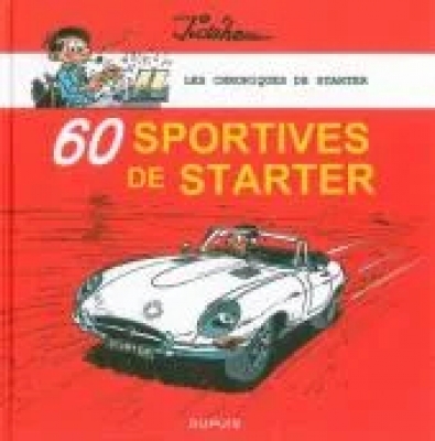 Les chroniques de Starter - 60 sportives de Starter