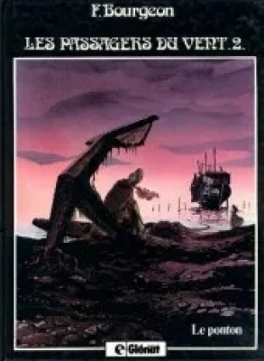 Les Passagers du Vent - Tome 2 - Le Ponton