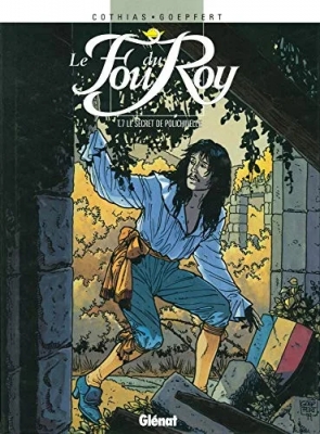 Le Fou du roy - Tome 7 - Le secret de polichinelle