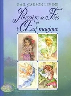 Poussière de Fées et l'Oeuf magique