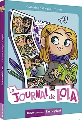 Tome 1 - Le journal de lola (coll. pas de geant)