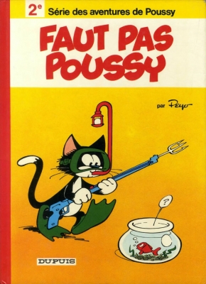 Deuxième série des aventures de Poussy - Tome 2 - Faut pas Poussy