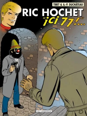 Ric Hochet Tome 77 - Ici, 77 !