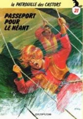 La Patrouille Des Castors - Tome 21 - Passeport pour le néant