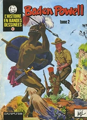L'histoire en bandes dessinées - Tome 10 - Baden Powell - Tome 2