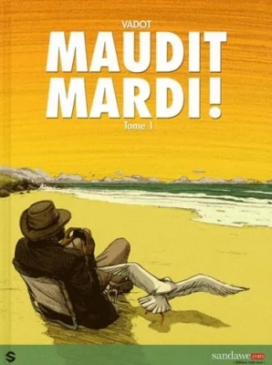 Maudit Mardi - Tome 01