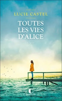 Toutes les vies d’Alice