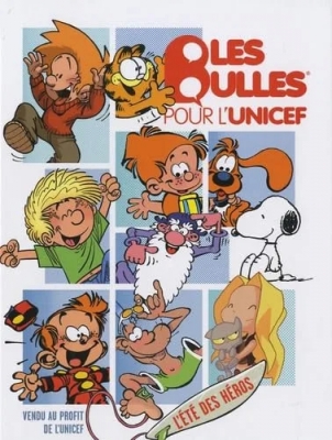 Les Bulles Pour Unicef - L'été Des Héros