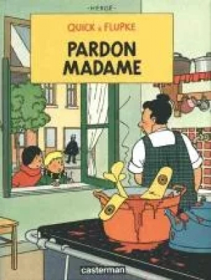 Quick et Flupke - Tome 7 - Pardon, madame