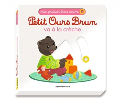 Petit Ours Brun va à la crèche - Mon premier livre animé - Dès 1 an