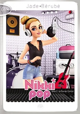 Nikki Pop, tome 2 : Le premier contrat