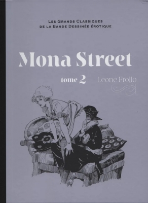 Les grands Classiques de la Bande Dessinée érotique - Tome 18 - Mona Street - 2ème partie