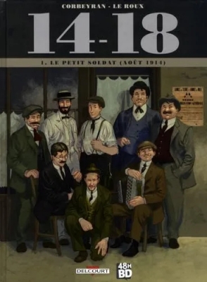 14-18 - Tome 1 - Le Petit Soldat (Août 1914)