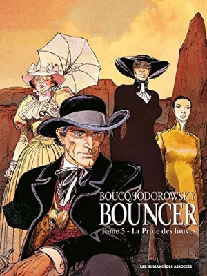Bouncer - Tome 5 - La Proie Des Louves