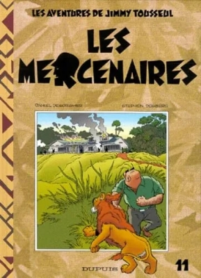 Les aventures de Jimmy Tousseul - Tome 11 - Les Mercenaires