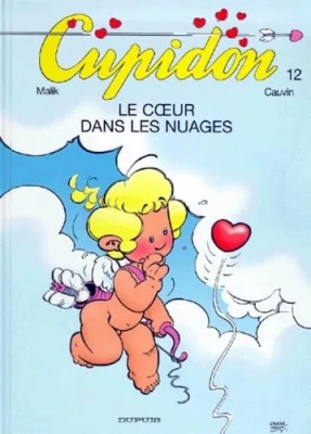 Cupidon - Tome 12 - Le Coeur Dans Les Nuages