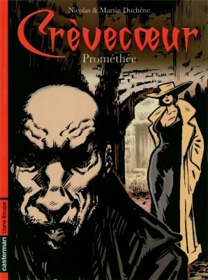 Crevecoeur - Tome 1 - Promethée