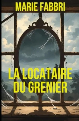 La locataire du grenier