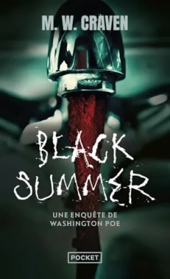 Une enquête de Washington Poe : Black Summer