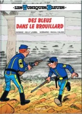 Les Tuniques Bleues - Tome 52 - Des Bleus Dans Le Brouillard