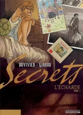 Secrets - L'Écharde - Tome 1