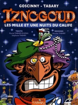 Iznogoud - Tome 28 - Les Mille Et Une Nuits Du Calife