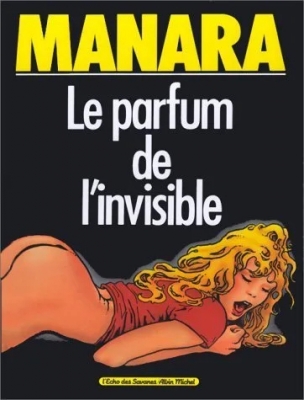 Le Parfum de l'invisible, tome 1