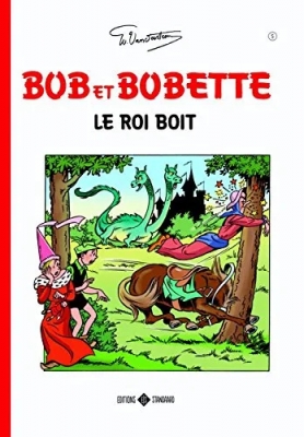 Bob et Bobette - Tome 5 - Le Roi boit