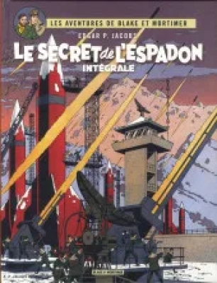Les aventures de Blake et Mortimer - Intégrales - Tome 1 - Le Secret de l'Espadon
