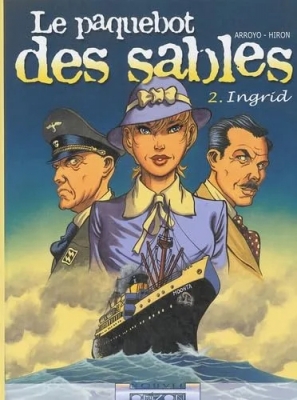 Le Paquebot Des Sables - Tome 2 - Ingrid