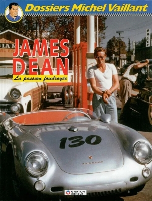 Dossiers Michel Vaillant - Tome 1 - James Dean, la passion foudroyée