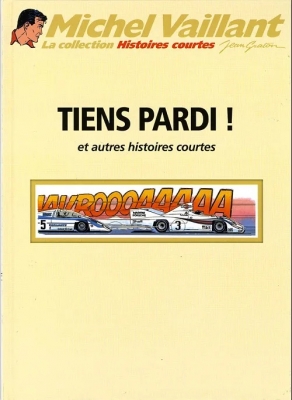 Michel Vaillant - La Collection (Cobra) - Tome 78 - Tiens pardi ! et autres histoires courtes (Sous Blister)