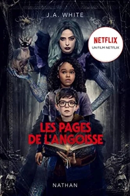 Les pages de l'angoisse - Le roman du film Netflix - Dès 11 ans