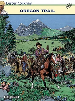 Lester Cockney - Tome 8 - Oregon Trail