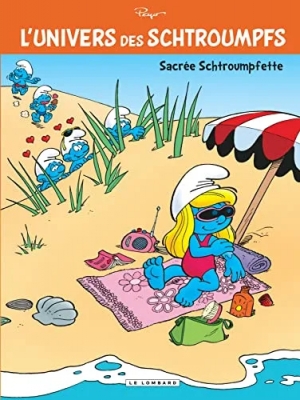 L'Univers des Schtroumpfs - Tome 3 - Sacrée Schtroumpfette !