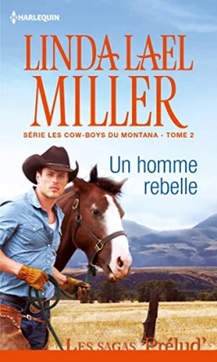 Les Cow-Boy du Montana, tome 2 : Un homme rebelle