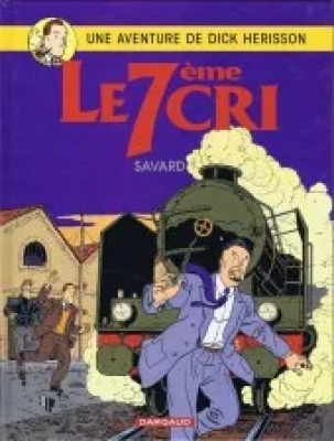 Une aventure de Dick Hérisson - Tome 9 - Le 7ème cri