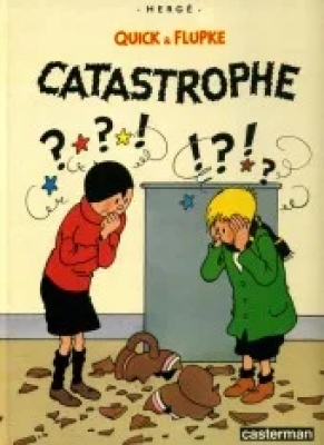 Quick et Flupke - Tome 9 - Catastrophe