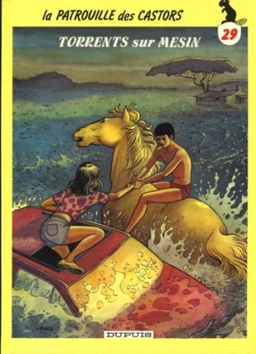 La Patrouille Des Castors - Tome 29 - Torrents Sur Mésin
